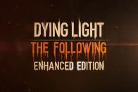 کار ساخت Dying Light Enhanced Edition به اتمام رسید