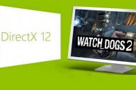 نسخه پی سی Watch Dogs 2 از دایرکت ایکس 12 استفاده می کند