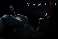 ویدیوی جدیدی از گیم پلی بازی Vampyr منتشر شد