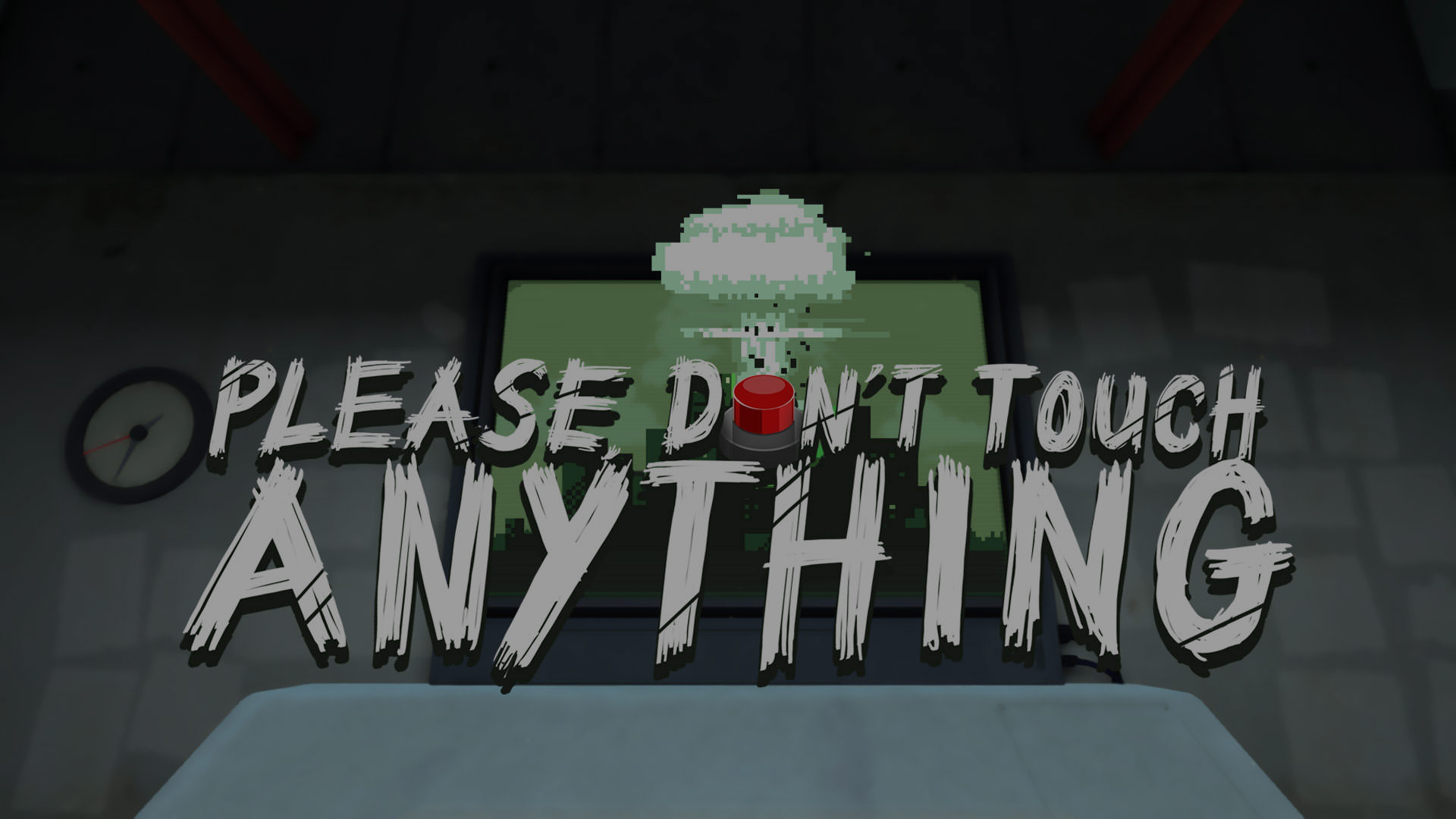 بررسی بازی Please Don’t Touch Anything