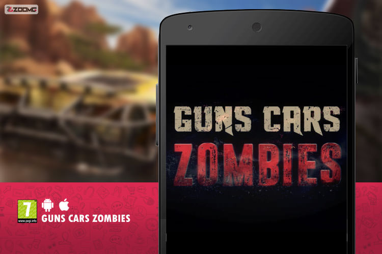 معرفی بازی موبایل Guns, Cars, Zombies