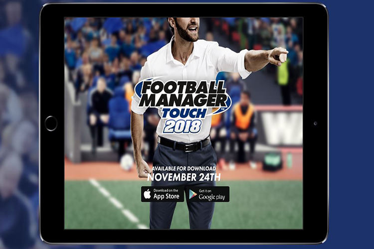 بازی Football Manager Touch 2018 برای تبلت ها منتشر شد