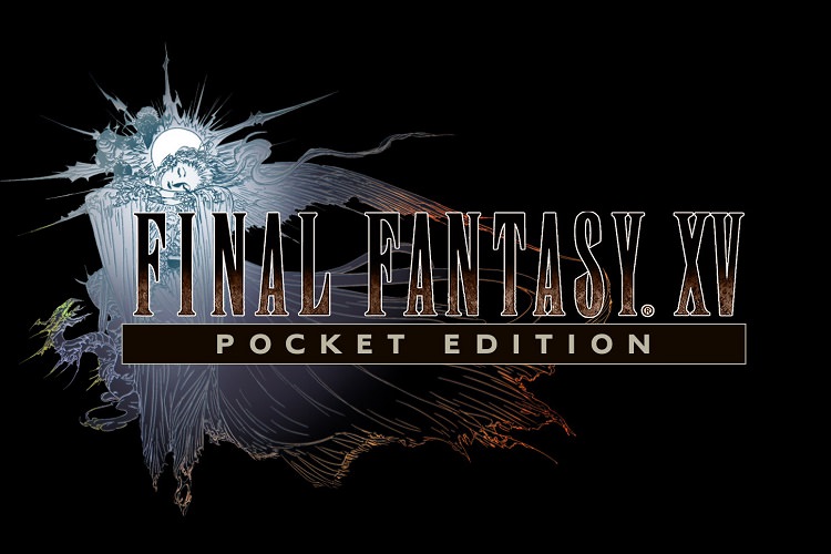 تریلر جدیدی از بازی Final Fantasy XV Pocket Edition منتشر شد