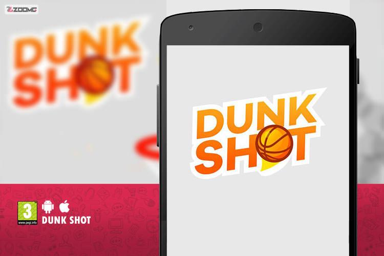 معرفی بازی موبایل Dunk Shot