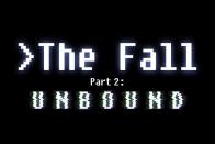 انتشار بازی The Fall Part 2: Unbound به علت جالبی با تاخیر مواجه شد