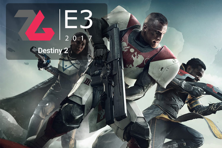در مسیر E3 2017: بازی Destiny 2