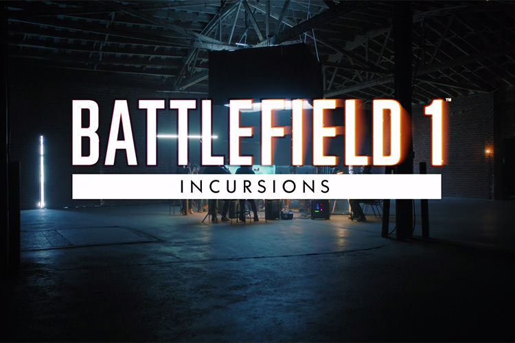 حالت جدید بازی Battlefield 1 به نام Incursions رونمایی شد [گیمزکام 2017]