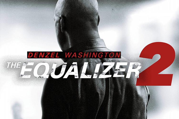 پوستر جدید فیلم 2 The Equalizer بازگشت دنزل واشینگتن را نشان می‌‌دهد