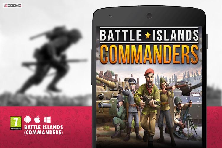 معرفی بازی موبایل Battle Islands: Commanders