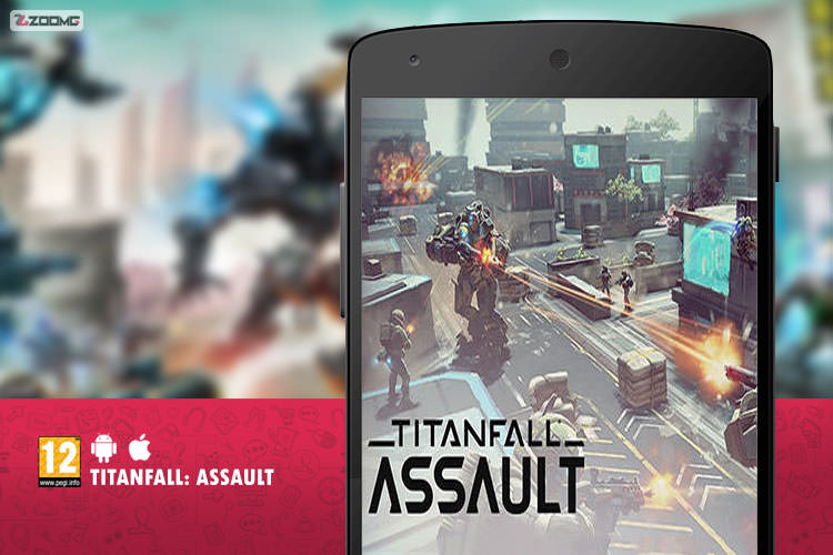 معرفی بازی موبایل Titanfall: Assault