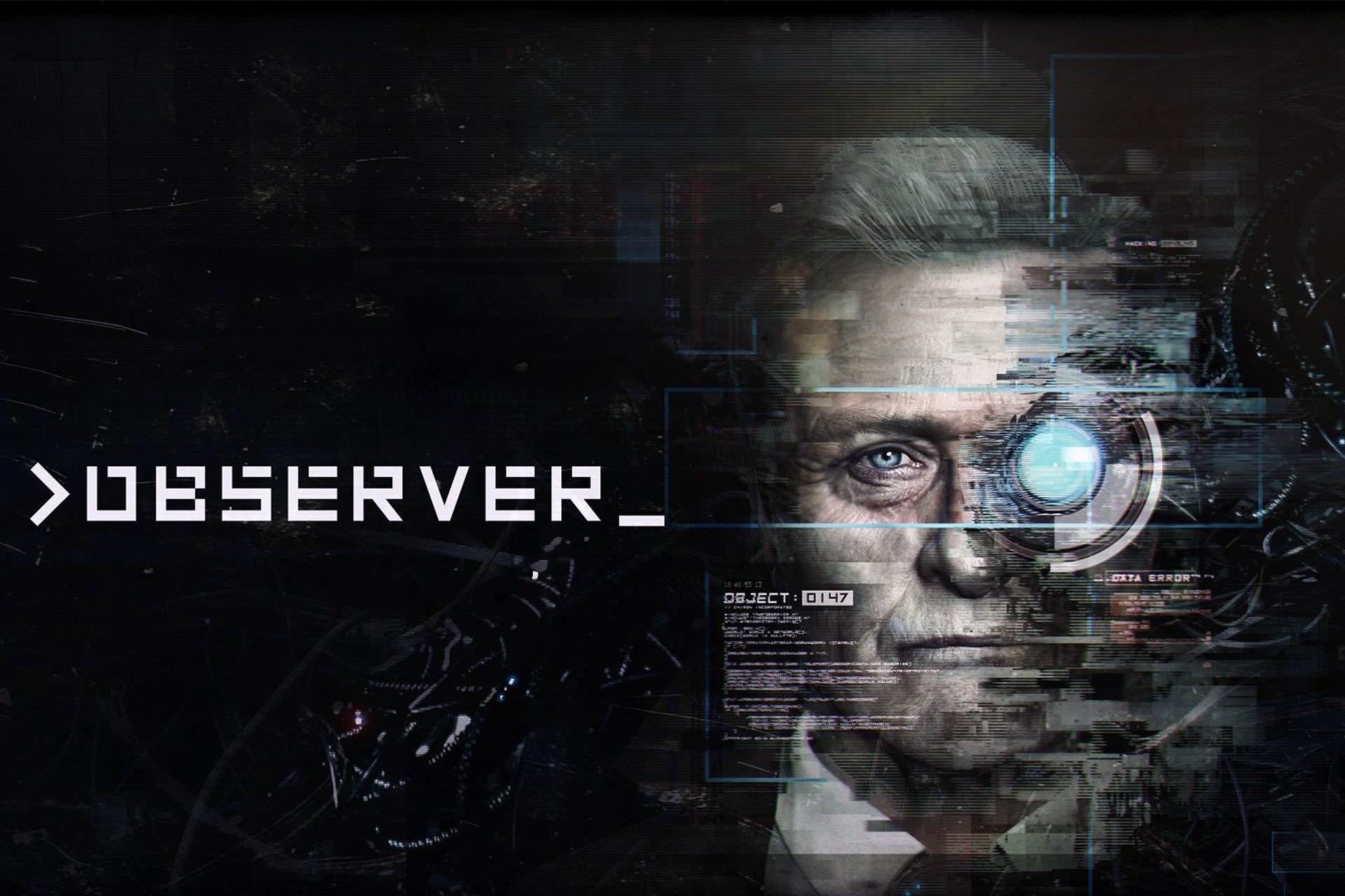 نسخه فیزیکی بازی Observer تایید شد [E3 2018]