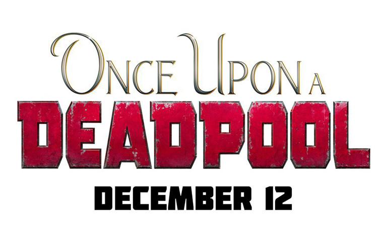 اولین پوستر فیلم Once Upon A Deadpool منتشر شد