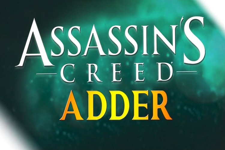 شایعه: Assassin's Creed Adder نام بازی بعدی این مجموعه خواهد بود
