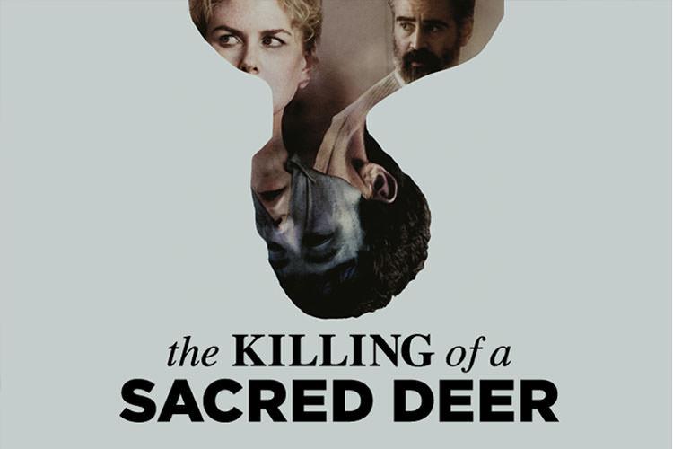 نقد فیلم The Killing of a Sacred Deer - کشتن گوزن مقدس