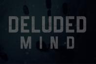 تاریخ انتشار بازی ترسناک Deluded Mind با انتشار تریلری اعلام شد 