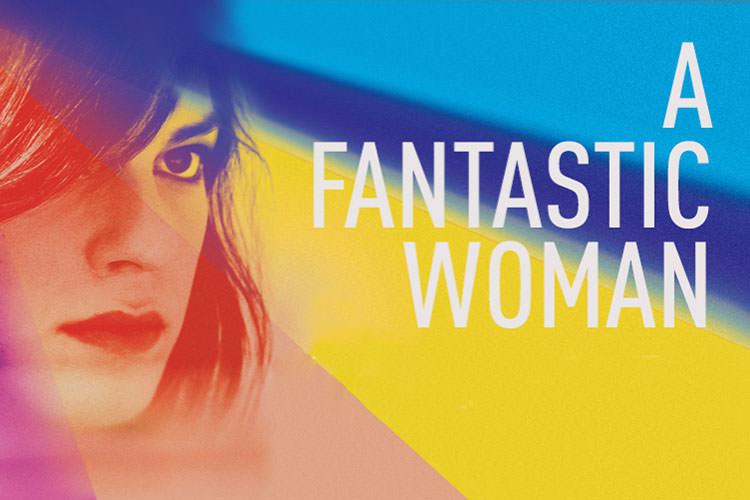 نقد فیلم A Fantastic Woman - یک زن فوق‌ العاده