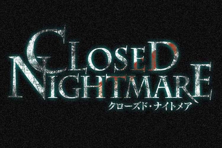 تاریخ عرضه بازی Closed Nightmare مشخص شد