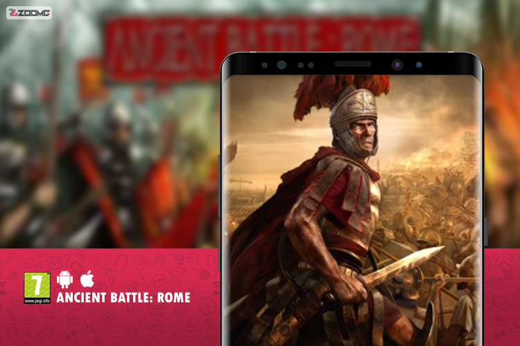 معرفی بازی موبایل Ancient Battle: Rome