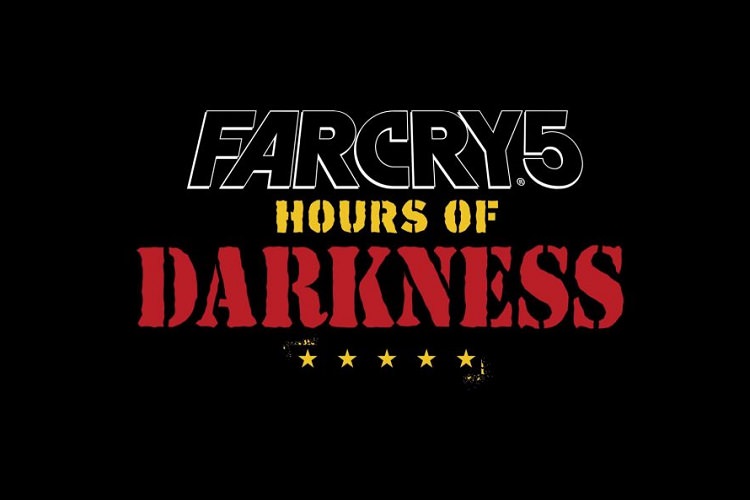 تاریخ انتشار بسته الحاقی Hours of Darkness بازی Far Cry 5 اعلام شد