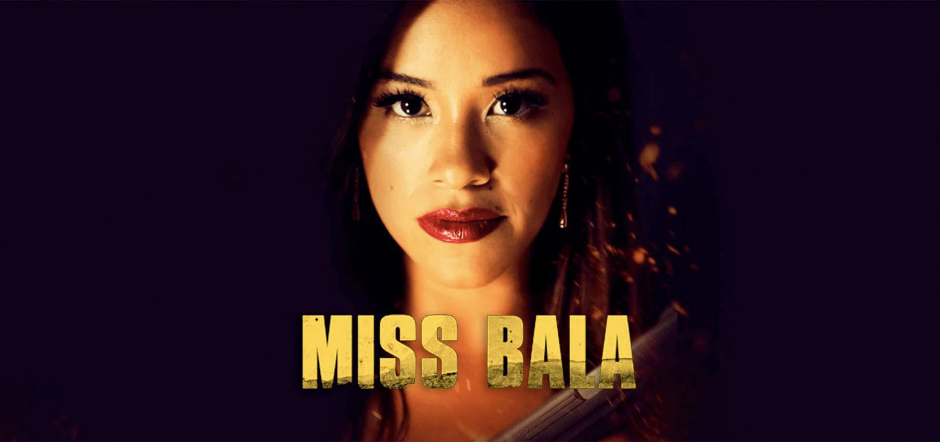فیلم Miss Bala