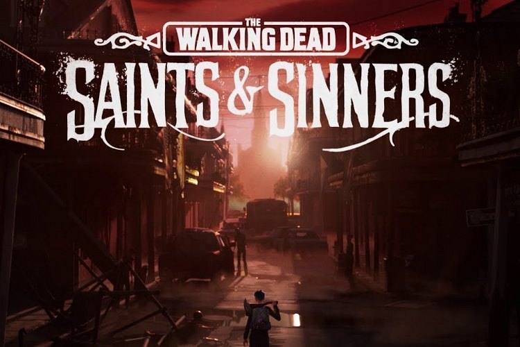 جزئیات پلتفرم‌ها، قیمت و سایر مشخصات بازی The Walking Dead: Saints and Sinners اعلام شد