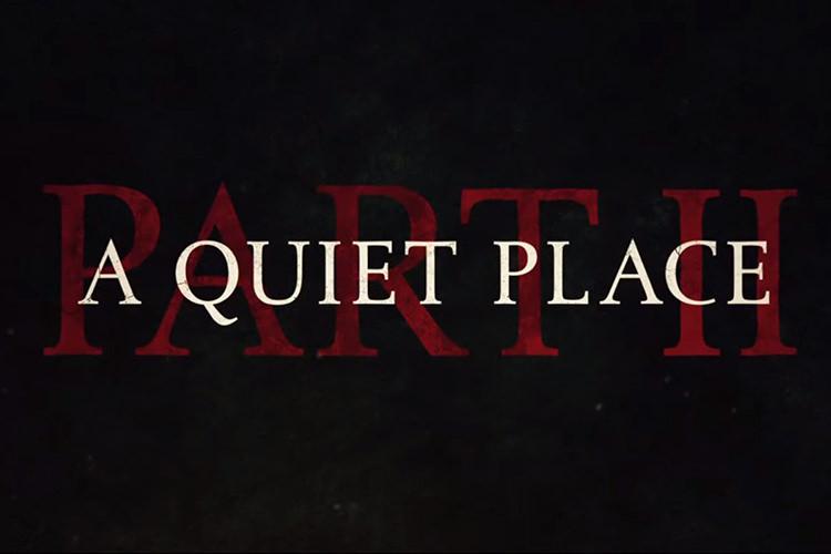 اولین تیزر فیلم A Quiet Place: Part 2 منتشر شد؛ تریلر اصلی در روز سال نو میلادی