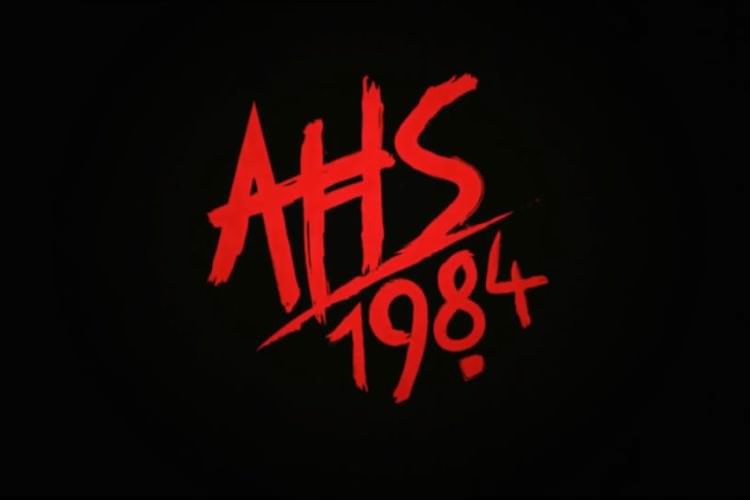 تاریخ شروع پخش سریال American Horror Story: 1984 اعلام شد