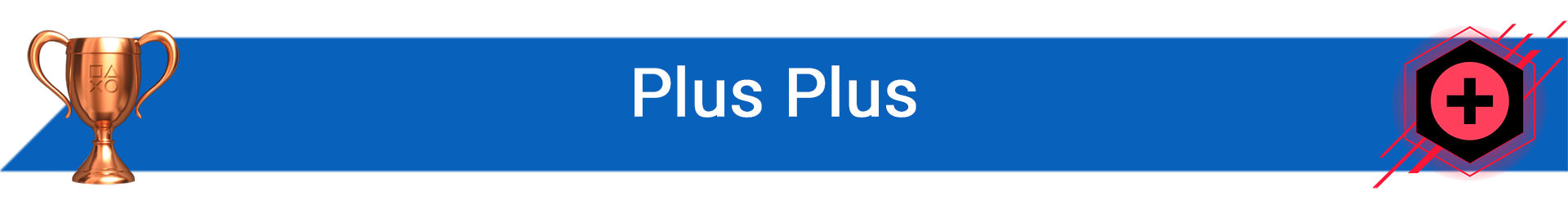 تروفی Plus Plus