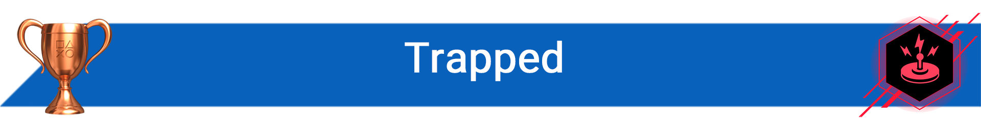 تروفی Trapped