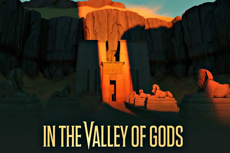 طراح ولو: روند ساخت بازی In the Valley of Gods همچنان متوقف است