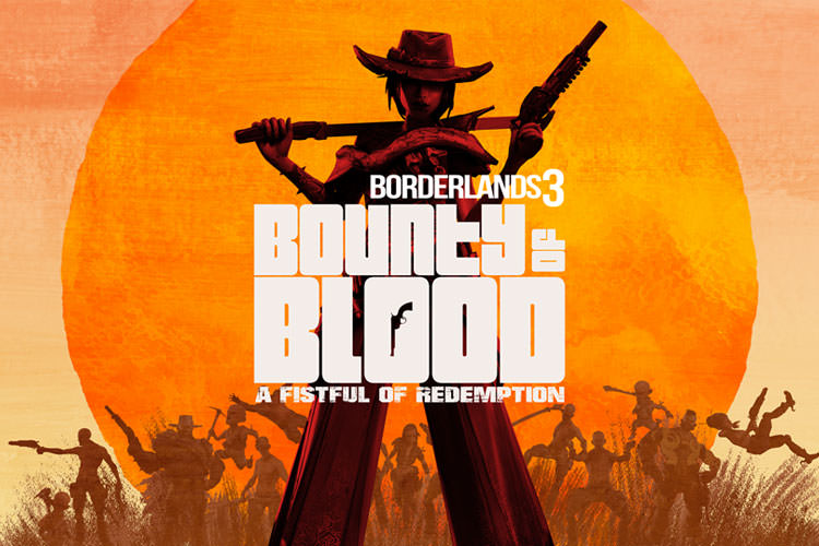 بسته الحاقی Bounty of Blood: A Fistful of Redemption بازی Borderlands 3 معرفی شد