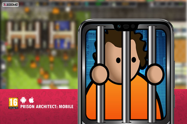 معرفی بازی موبایل Prison Architect: Mobile؛ مدیریت و معماری زندان