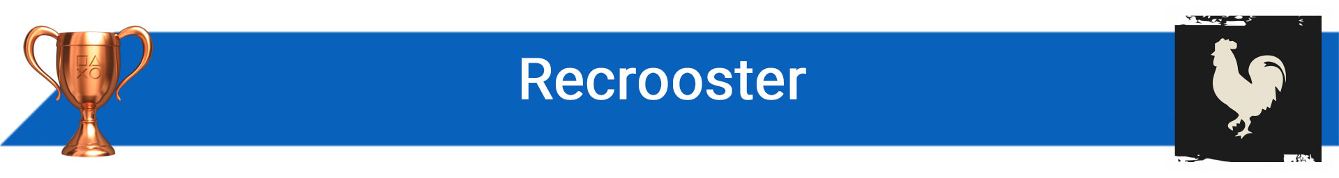 تروفی Recrooster