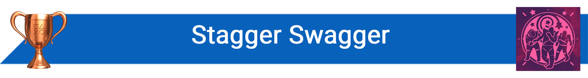 تروفی Stagger Swagger
