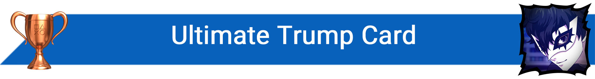 تروفی Ultimate Trump Card