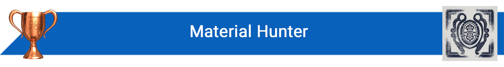 تروفی Material Hunter