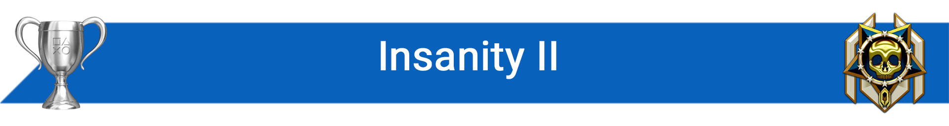 تروفی Insanity II