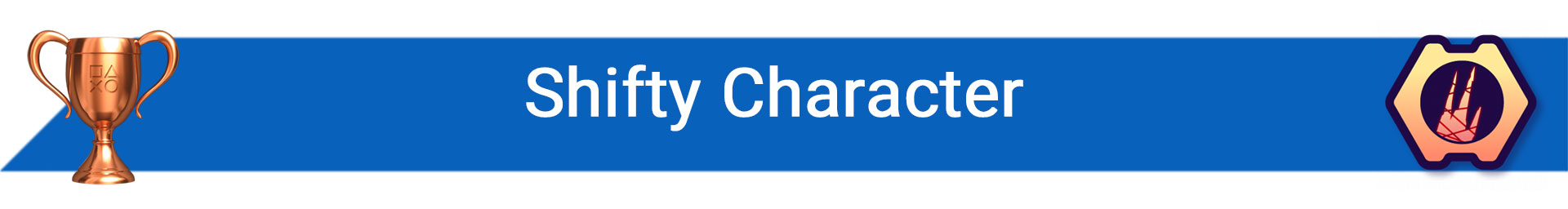 تروفی Shifty Character