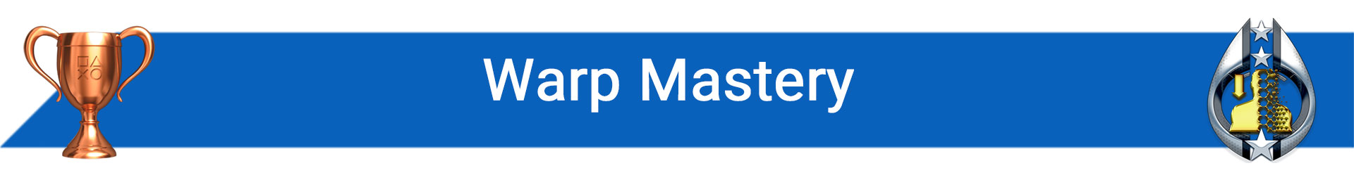 تروفی Warp Mastery
