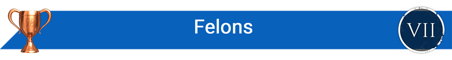 تروفی Felons