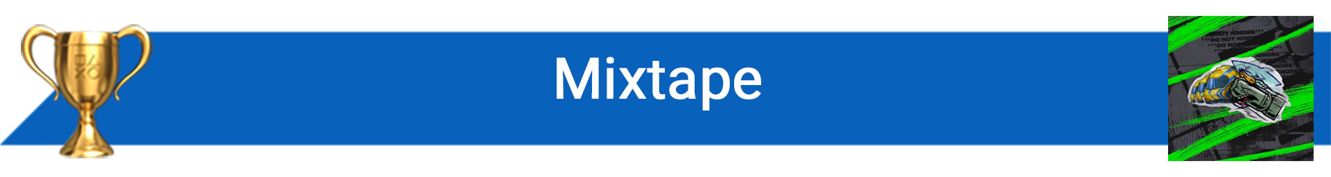 تروفی Mixtape