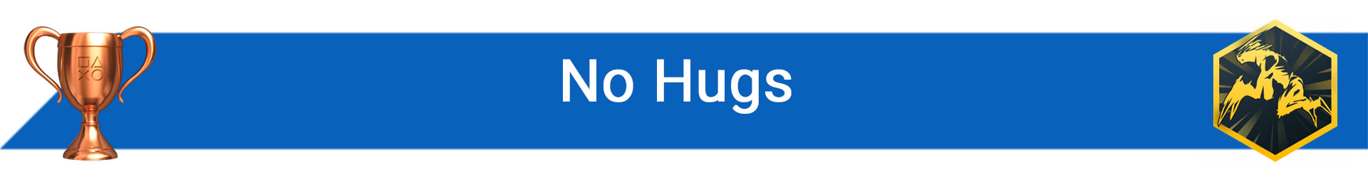 تروفی No Hugs
