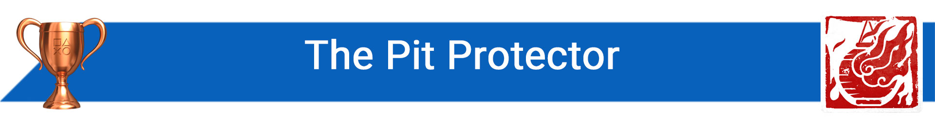 تروفی The Pit Protector