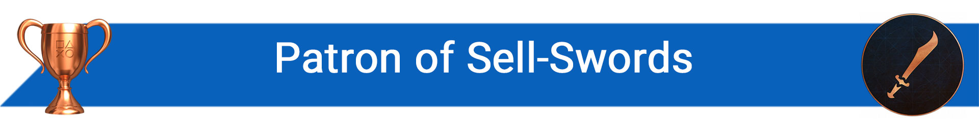 تروفی Patron of Sell-Swords