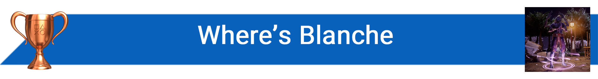 تروفی Where’s Blanche