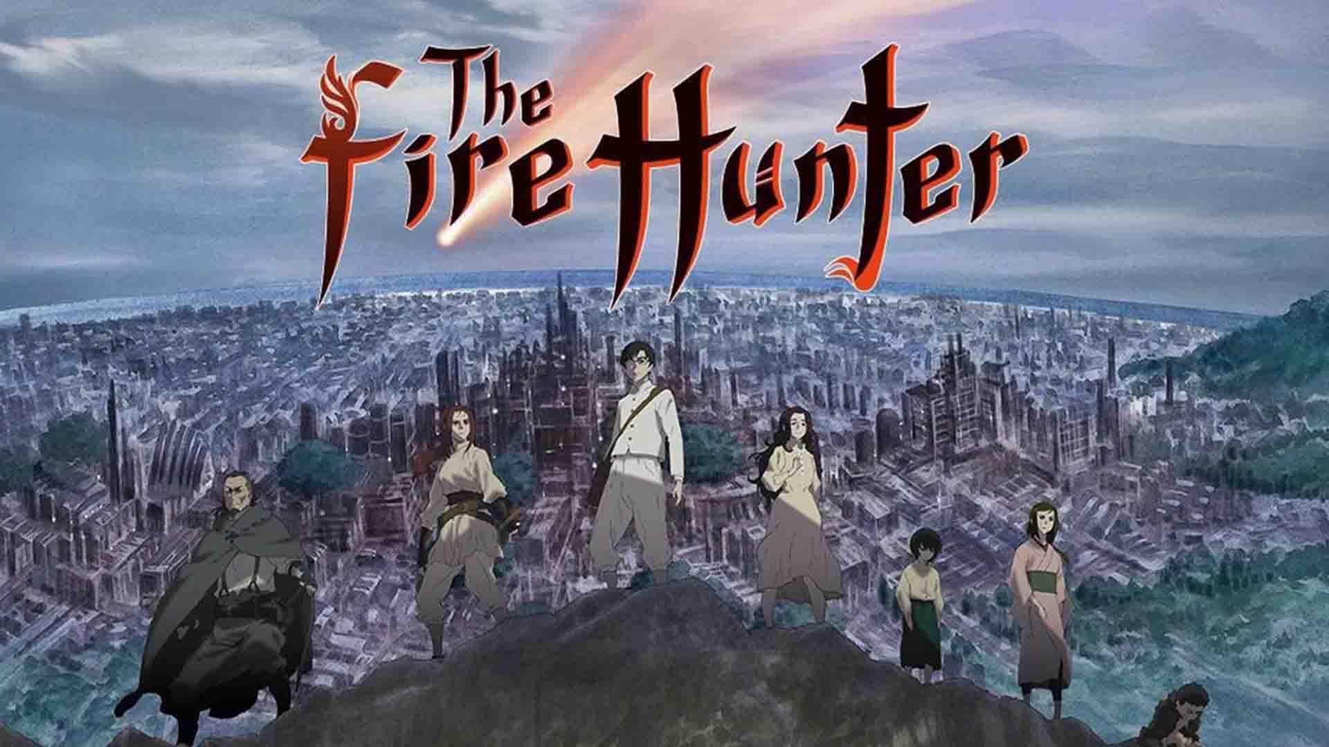 Les personnages principaux de la série animée The Fire Hunter