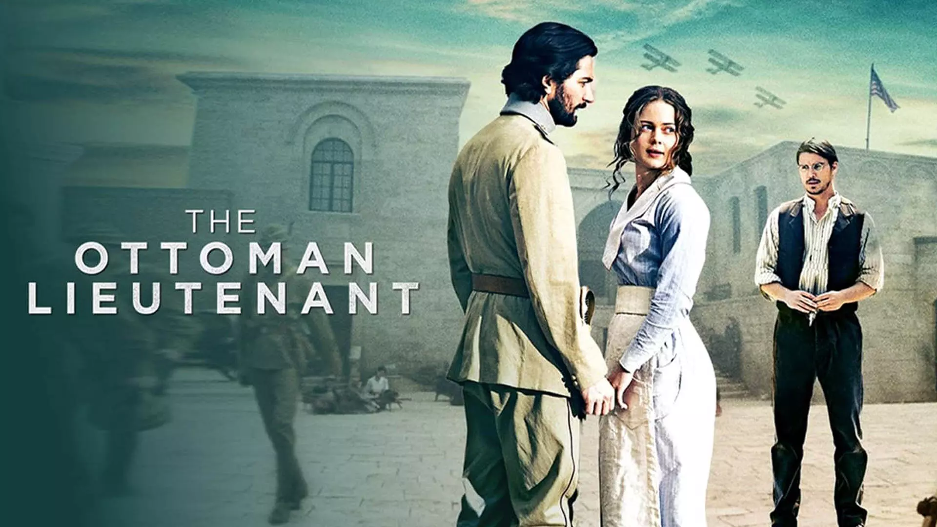 شخصیت های اصلی فیلم The Ottoman Lieutenant