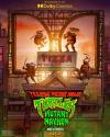 پوستر دالبی سینما انیمیشن Teenage Mutant Ninja Turtles: Mutant Mayhem