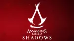 زمان عرضه Assassin’s Creed Shadows لو رفت